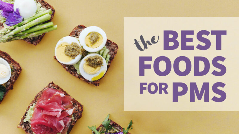 Best Foods for PMS cravings from the experts at Put A Cup In It